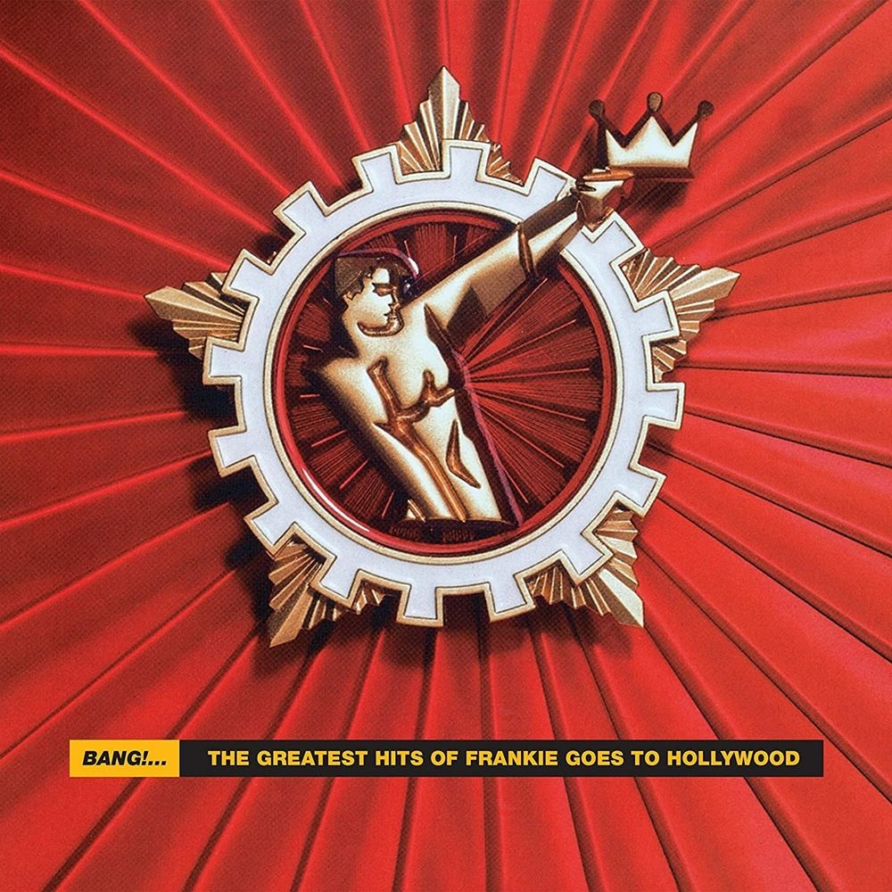 0602435014616.jpg Bang!...the Greatest Hits Of Frankie Goes To Hollywood - immagine 1