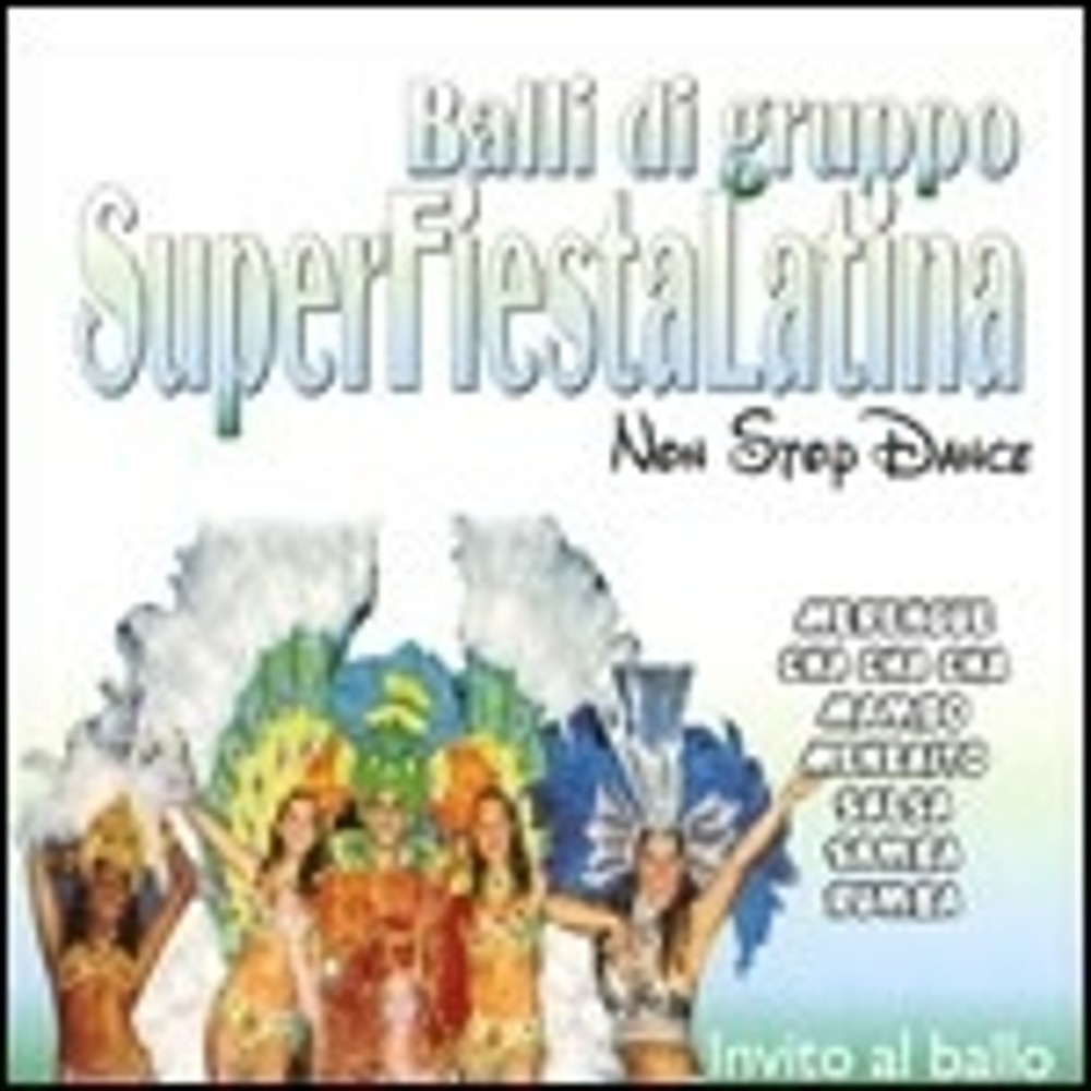 8028068500326.jpg Balli Di Gruppo Super Fiesta Latina - immagine 1